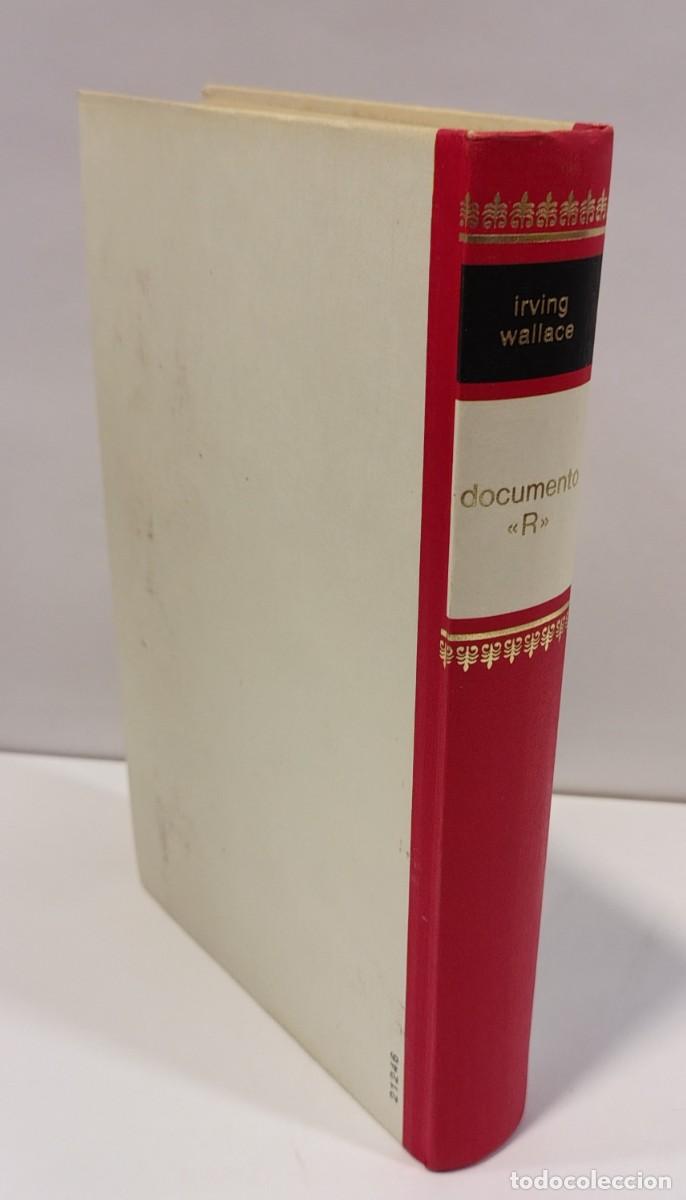 Libros de segunda mano: EL DOCUMENTO &rdquo;R&rdquo; - IRVING WALLACE. LBC697 - Foto 2