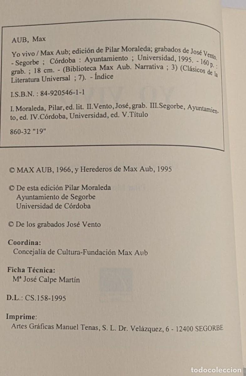 Libros de segunda mano: YO VIVO - MAX AUB - Edici&oacute;n, introducci&oacute;n y notas de Pilar Moraleda - Foto 3