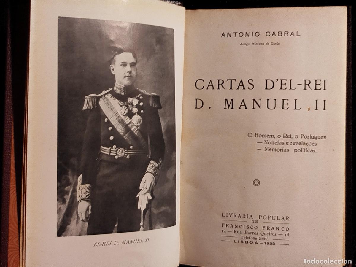 Libros de segunda mano: 1933. Cartas del Rei D. Manuel II. Antonio Cabral. - Foto 1
