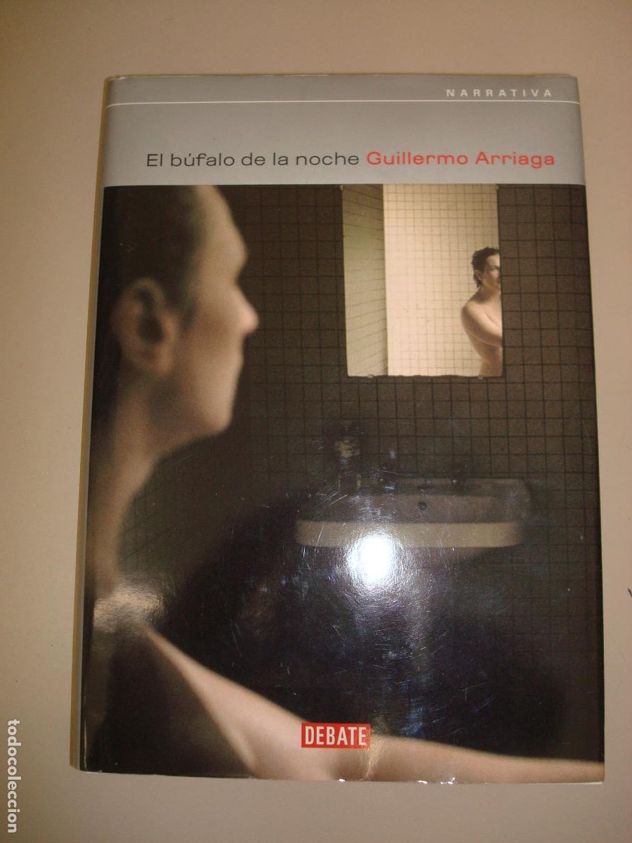 Libros de segunda mano: &rdquo;El b&uacute;falo de la noche&rdquo; Guillermo Arriaga - Foto 1