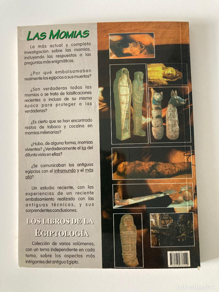 Libros de segunda mano: LIBRO LAS MOMIAS LOS LIBROS DE LA EGIPTOLOG&Iacute;A - Foto 6