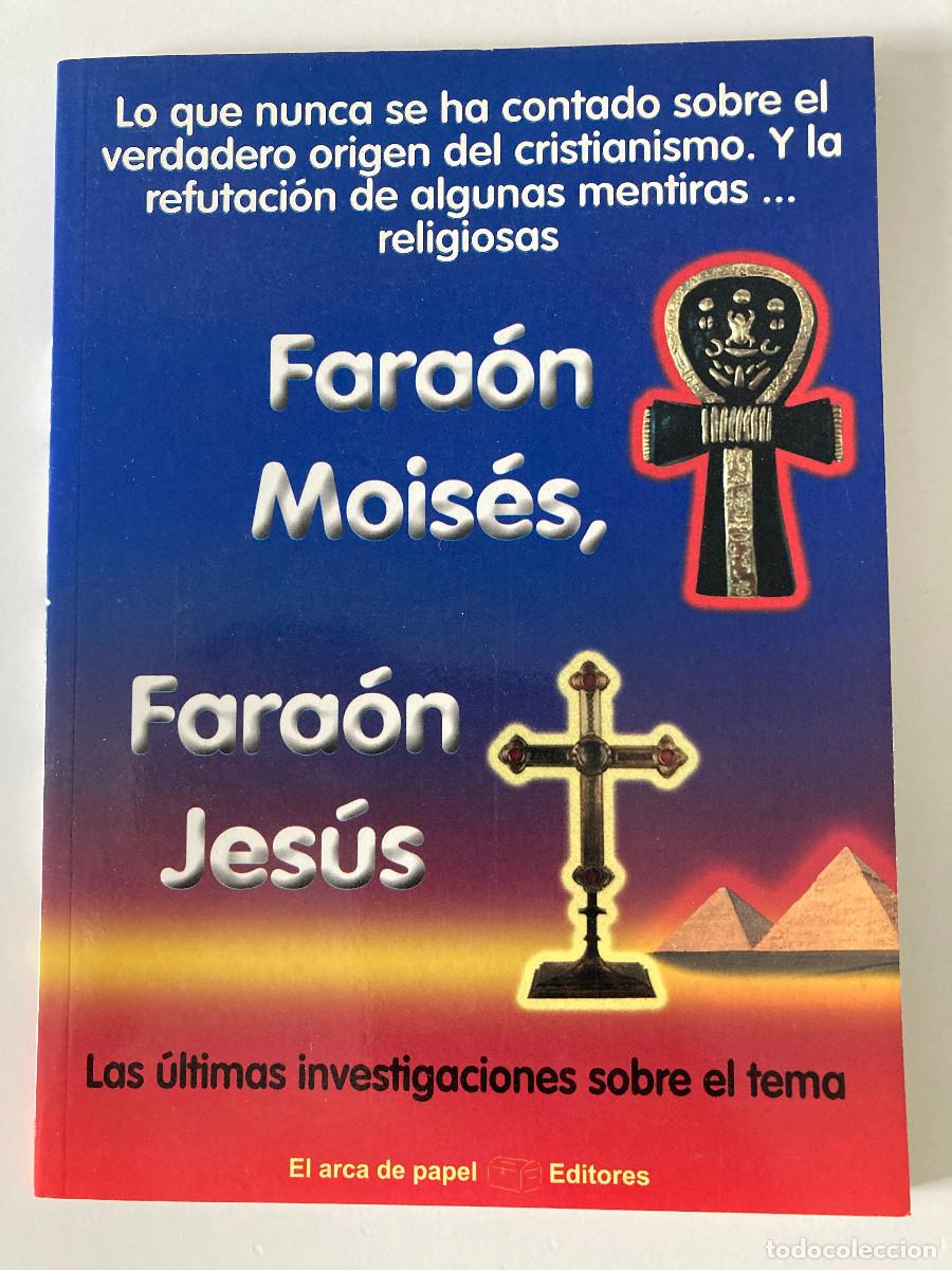 Libros de segunda mano: LIBRO FARA&Oacute;N MOIS&Eacute;S, FARA&Oacute;N JES&Uacute;S - Foto 1