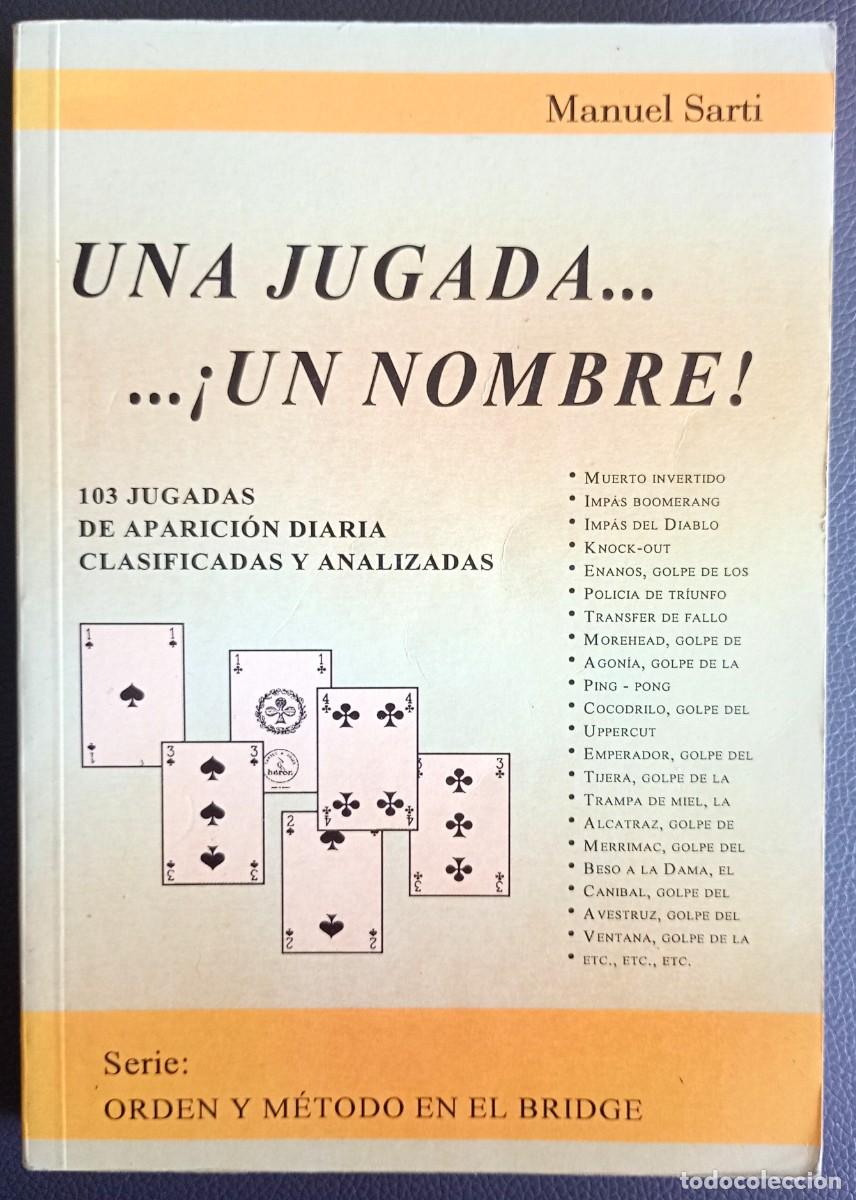 Libros de segunda mano: Manuel Sarti . Una jugada &iexcl;un nombre! - Foto 1