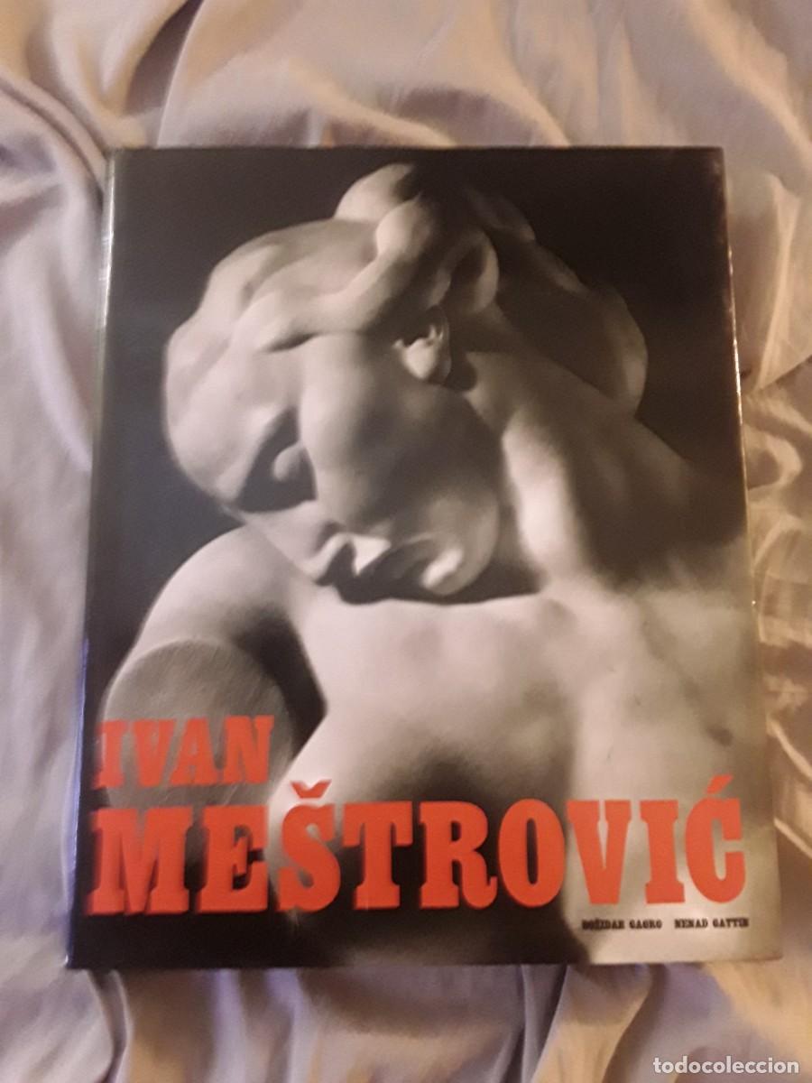 Libros de segunda mano: Ivan Mestrovic, de Bozidar Gagro y Nenad Gattin. Globus Zagreb. En alem&aacute;n (Escultura)