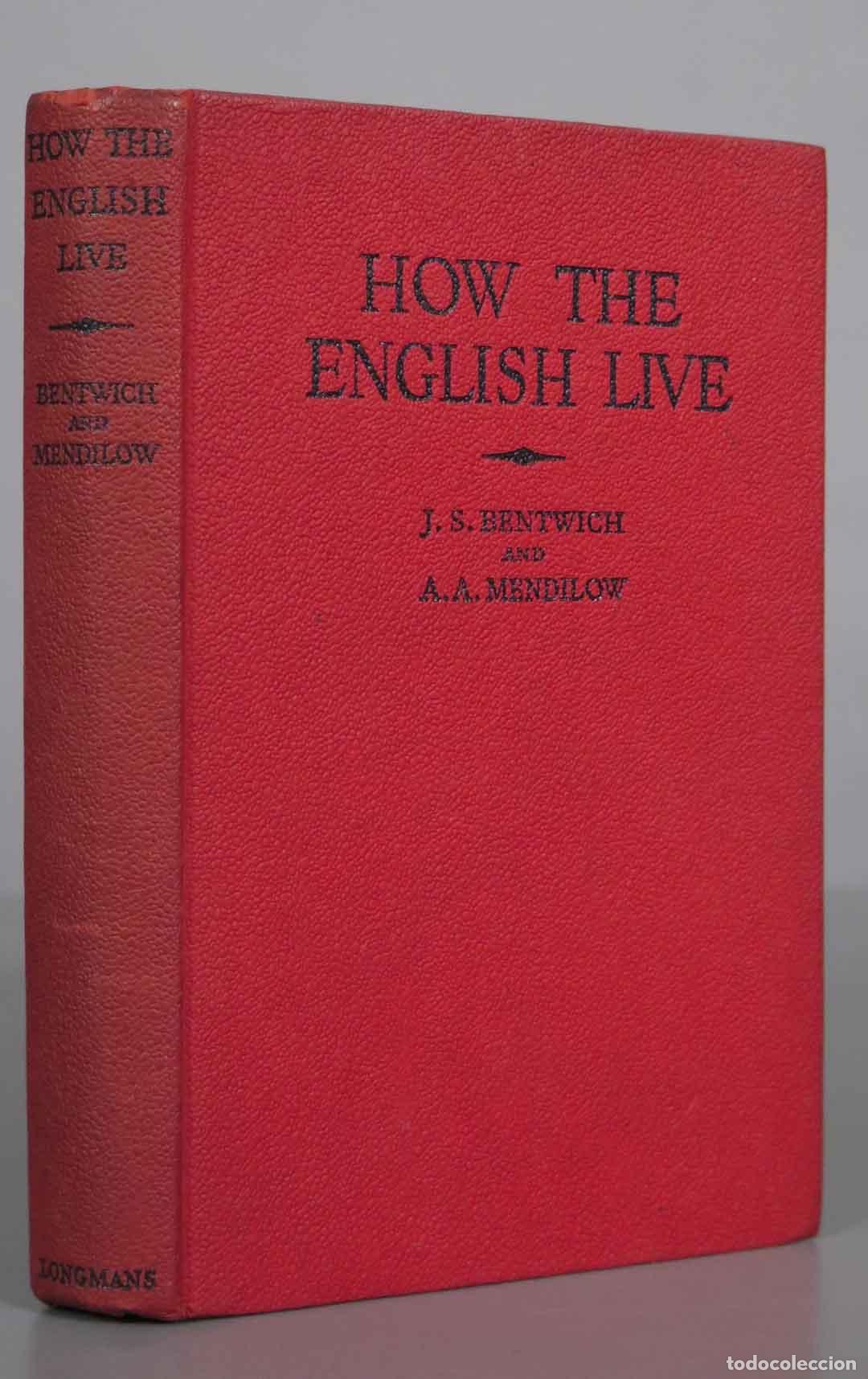 Second hand books: How The English Live Bentwich. 1949