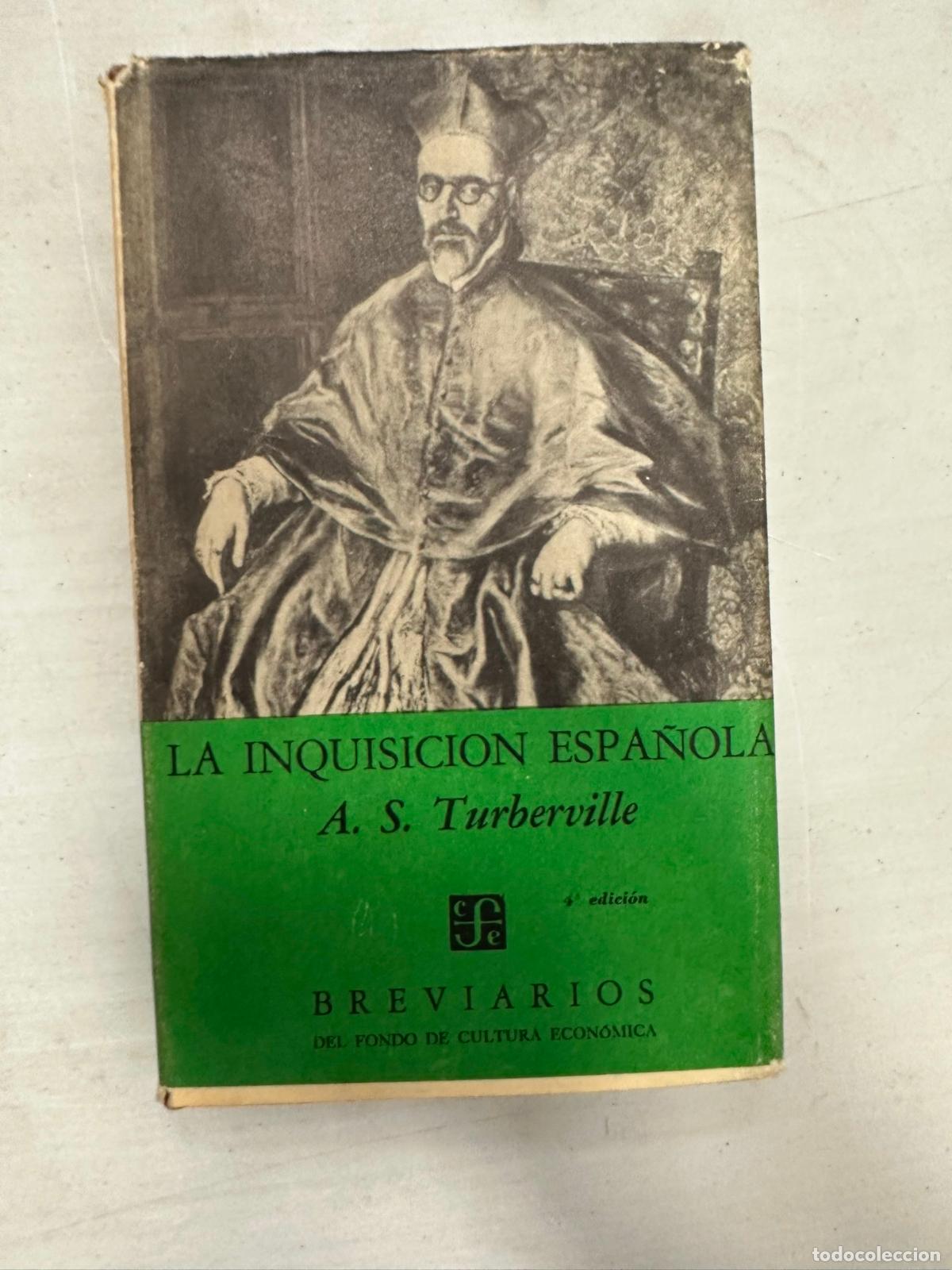 Libros de segunda mano: LA INQUISICI&Oacute;N ESPA&Ntilde;OLA - A. S. TURBERVILLE - Foto 1