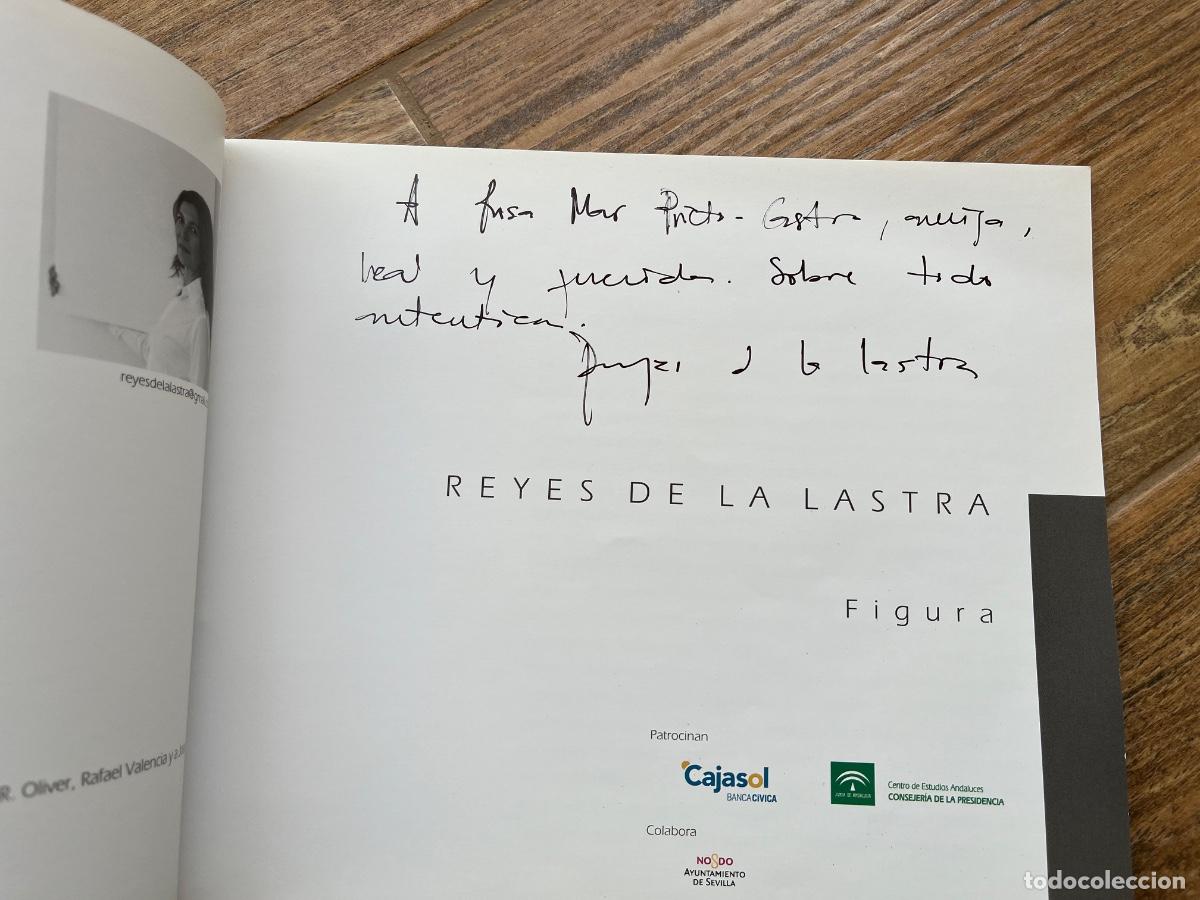 Libros de segunda mano: Reyes de la Lastra. Figura. DEDICADO - Foto 10