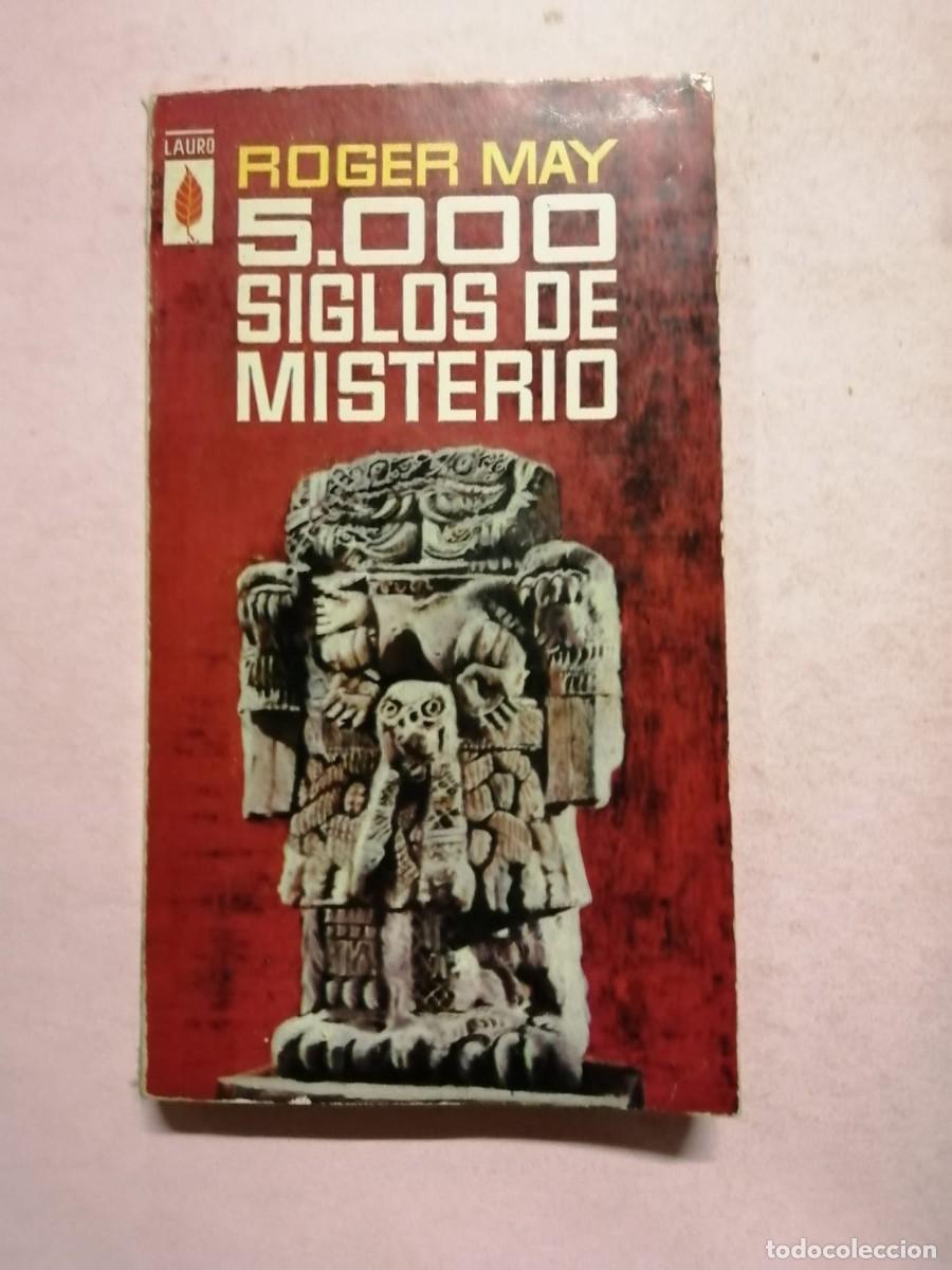 Libros de segunda mano: 5000 SIGLOS DE MISTERIO (ROGER MAY) - Foto 1