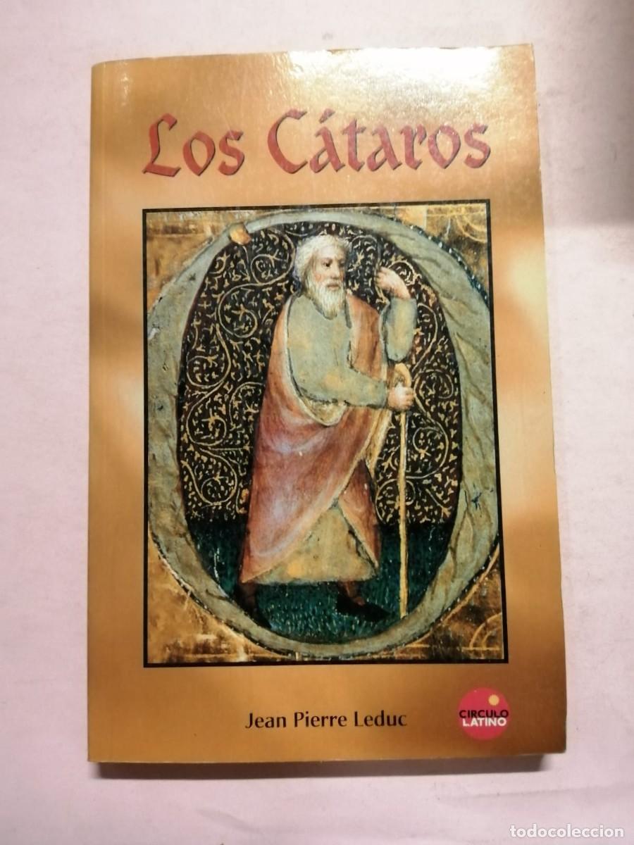 Libros de segunda mano: LOS CATAROS (JEAN PIERRE LEDUC) - Foto 1