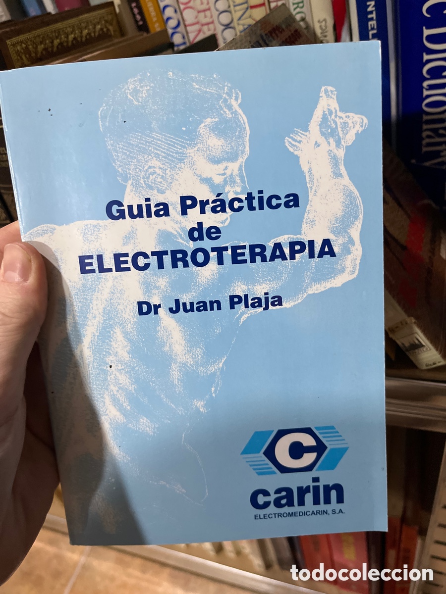 Libros de segunda mano: BLAS55B Plaja, Juan - Guia Pr&aacute;ctica de Electroterapia - Foto 1