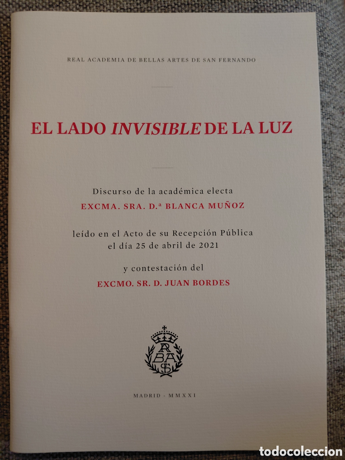 Libros de segunda mano: EL LADO INVISIBLE DE LA LUZ / BLANCA MU&Ntilde;OZ - Foto 1
