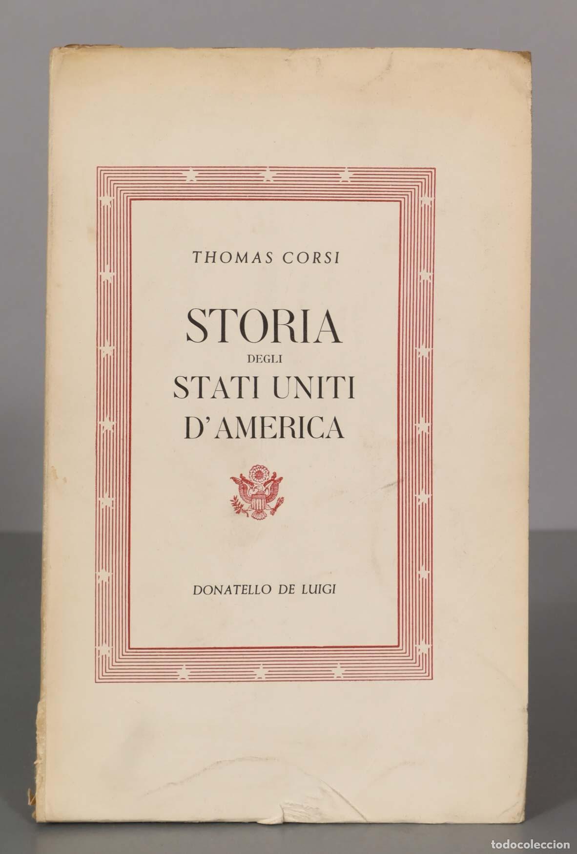 Second hand books: STORIA DEGLI STATI UNITI D&rsquo;AMERICA - Thomas Corsi - Donatello De Luigi