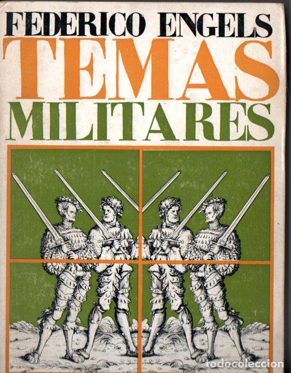 Libros de segunda mano: FEDERICO ENGELS : TEMAS MILITARES (EQUIPO EDITORIAL, 1968) - Foto 1