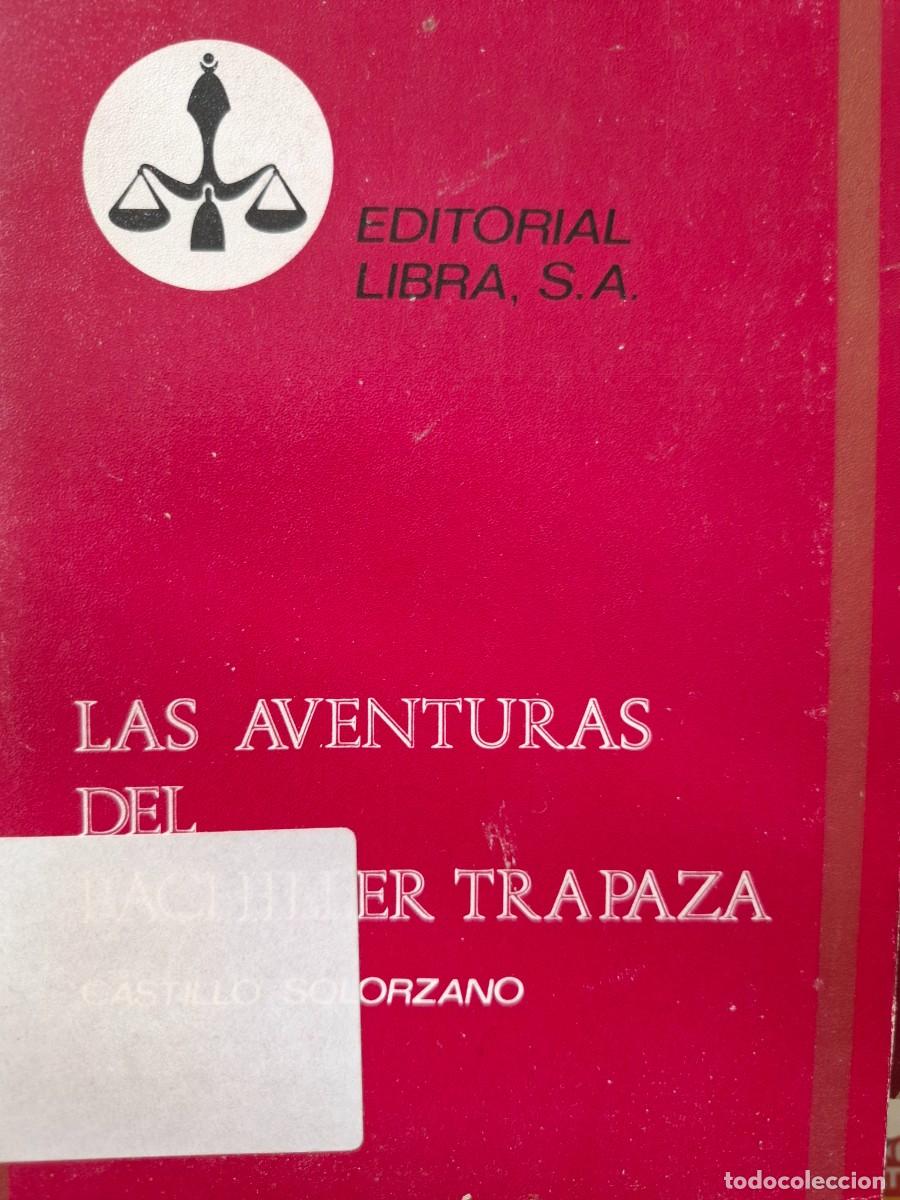 Libros de segunda mano: 30 las aventuras del bachiler Trapaza Alonso del Castillo Sol&oacute;rzano