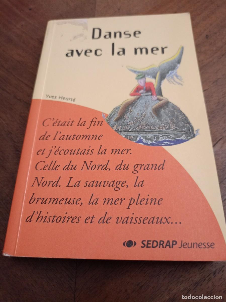 Libros de segunda mano: Danse avec la mer. Heurt&eacute;, Yves. (en franc&eacute;s) - Foto 1