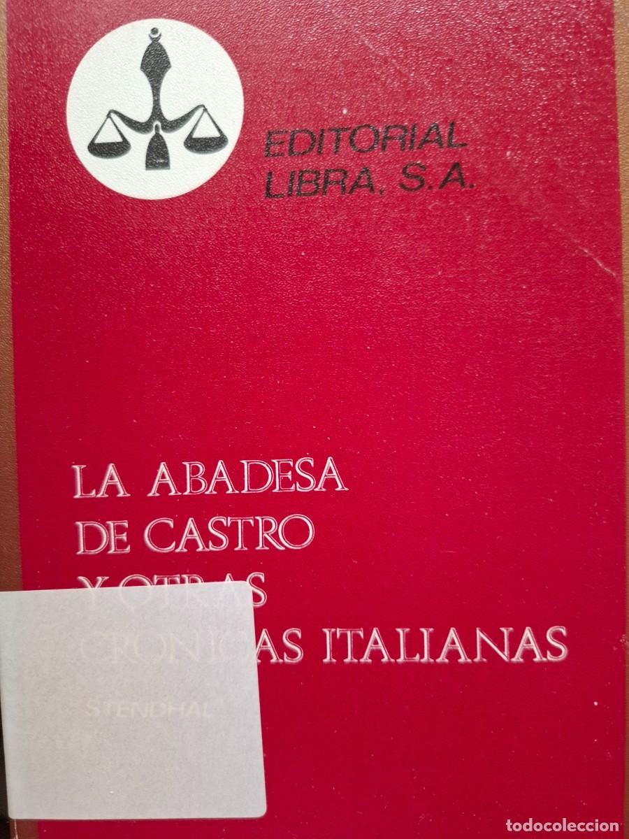 Libros de segunda mano: 49 la abadesa de Castro y otras cr&oacute;nicas Stendhal - Foto 1
