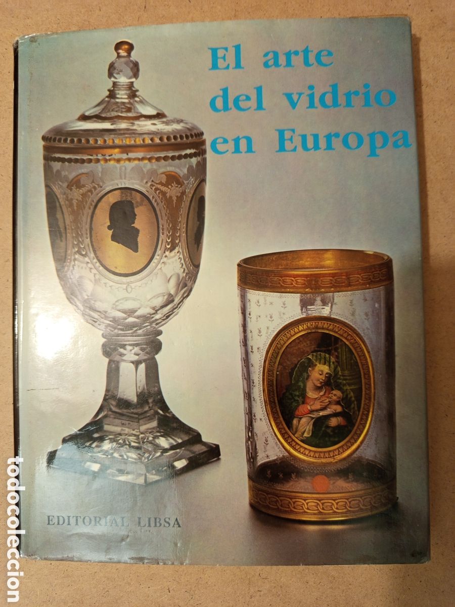 Libros de segunda mano: EL ARTE DEL VIDRIO EN EUROPA - Foto 1