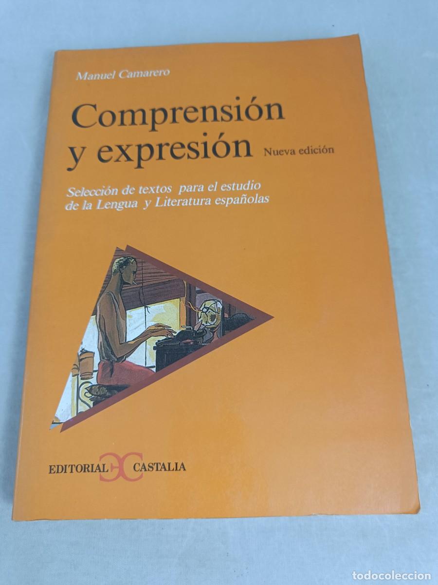 Libros de segunda mano: COMPRENSI&Oacute;N Y EXPRESI&Oacute;N. MANUEL CAMARERO. - Foto 1
