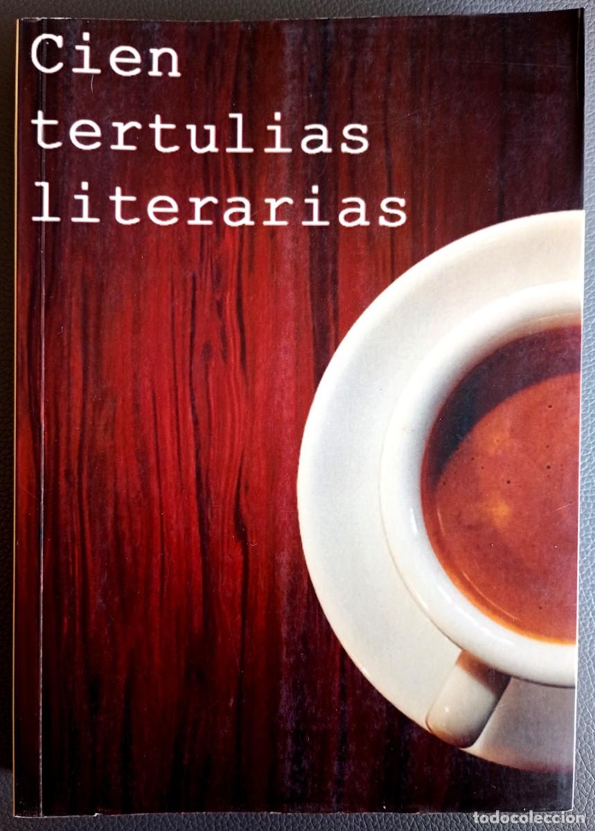 Livros em segunda m&atilde;o: VV. AA. . Cien tertulias literarias