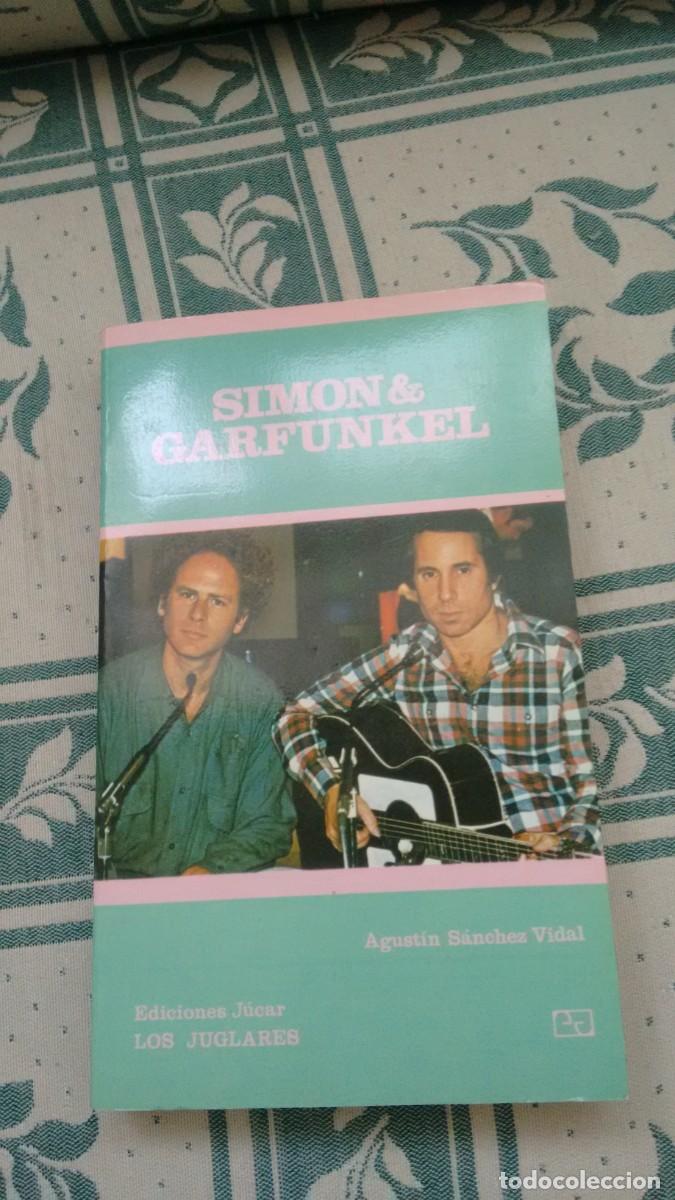 Libros de segunda mano: Libro SIMON & GARFUNKEL .Ediciones J&uacute;car- LOS JUGLARES- - Foto 1