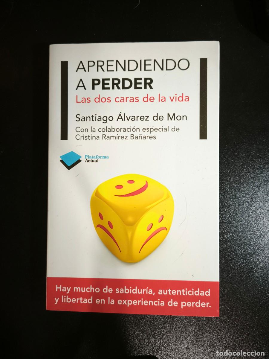 Libros de segunda mano: Aprendiendo a perder - Santiago &Aacute;lvarez de Mon - Foto 1