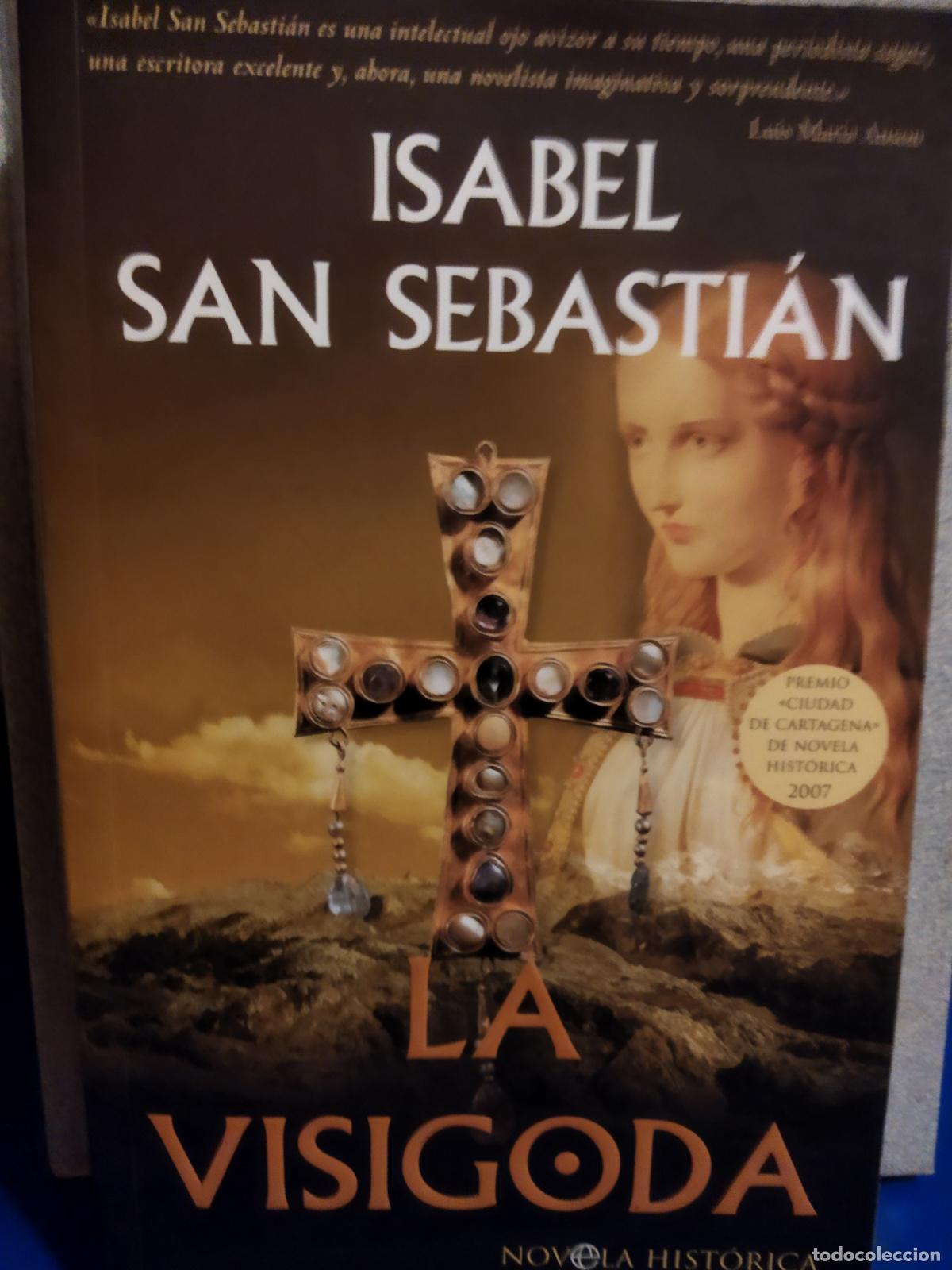Libros de segunda mano: La Visigoda Isabel San Sebasti&aacute;n - Foto 1