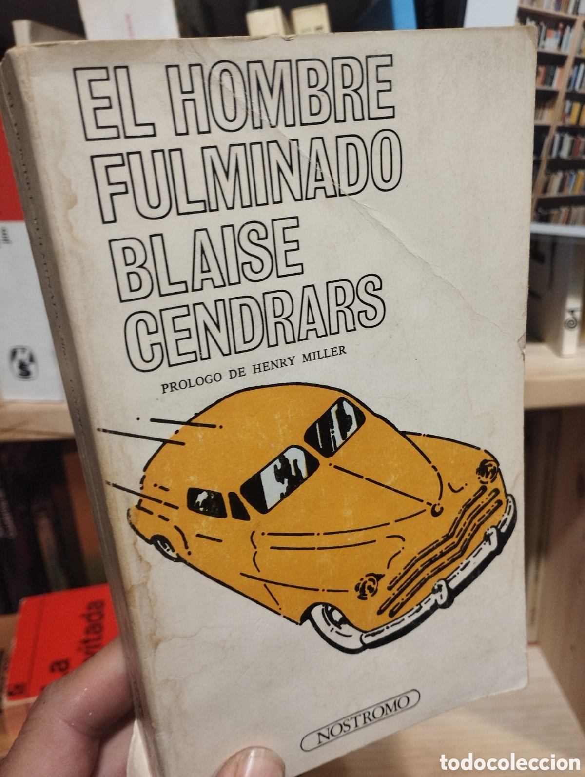 Libros de segunda mano: El hombre fulminado - Blaise Cendrars - Foto 1