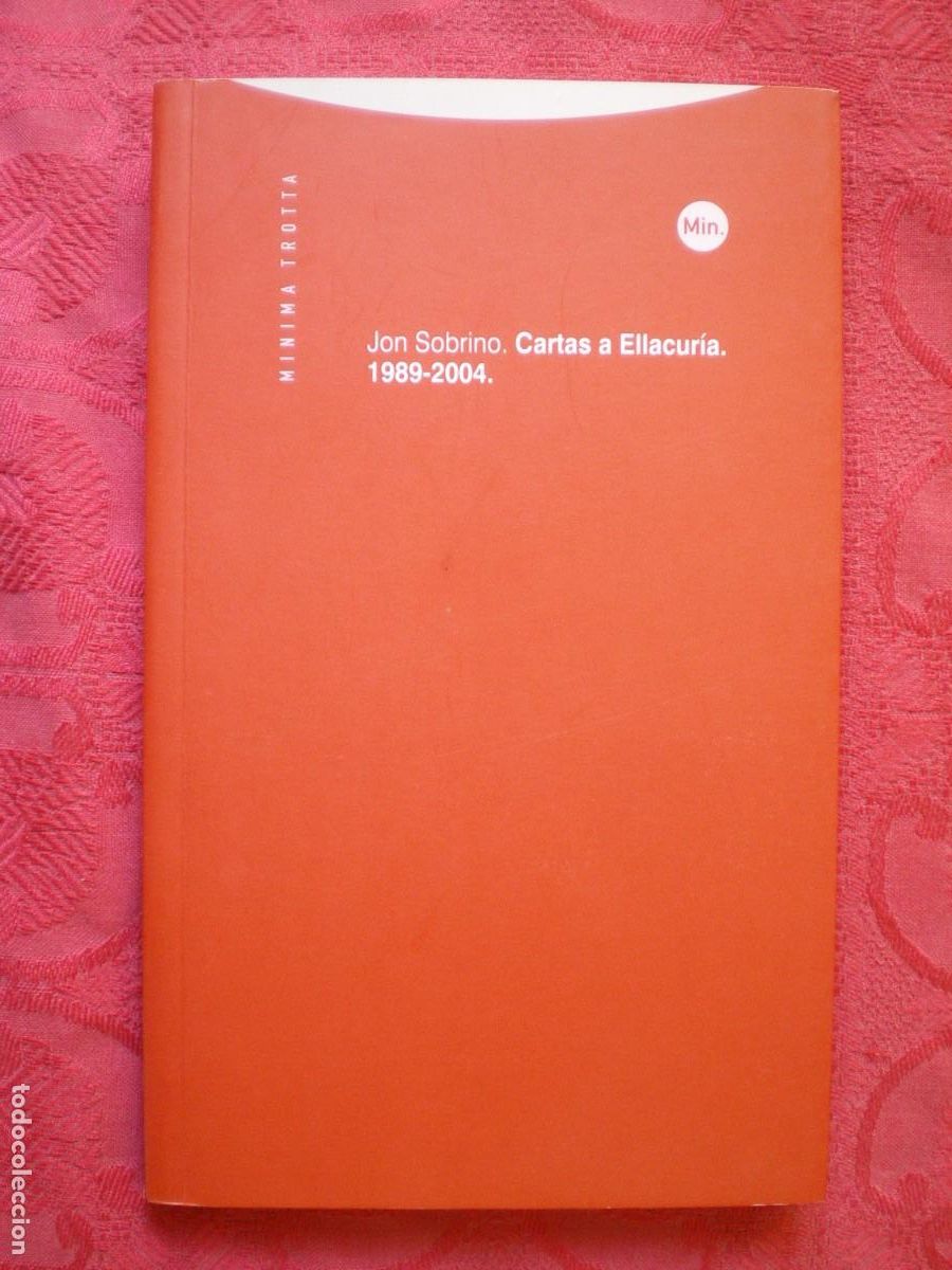 Libros de segunda mano: CARTAS A ELLACUR&Iacute;A. JON SOBRINO. M&Iacute;NIMA, EDITORIAL TROTTA. - Foto 1