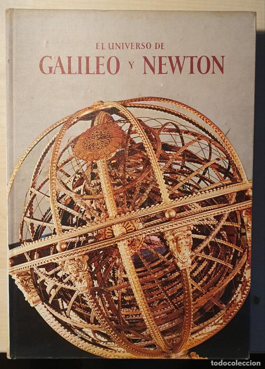 Libros de segunda mano: BIXBY, William El universo de Galileo y Newton - Foto 1