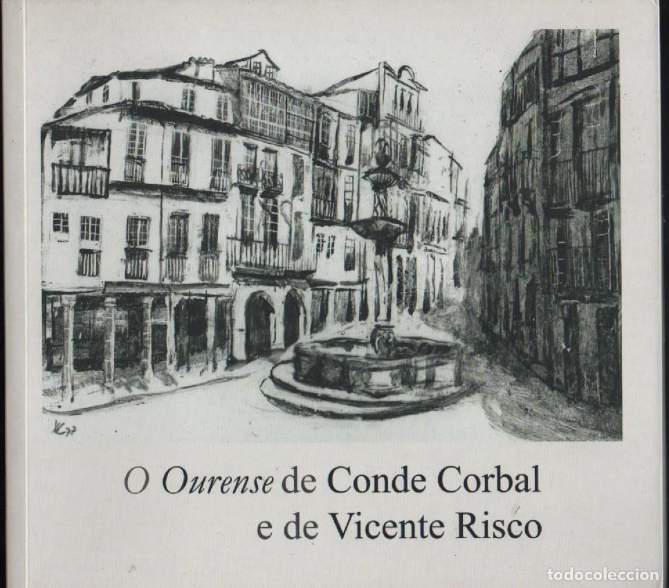 Libros de segunda mano: O OURENSE DE CONDE CORBAL E VICENTE RISCO - Foto 1