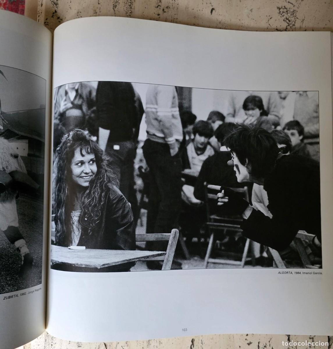 Libros de segunda mano: Libro fotograf&iacute;a excepcional EUSKADI 1977-1987 200p. - Foto 8