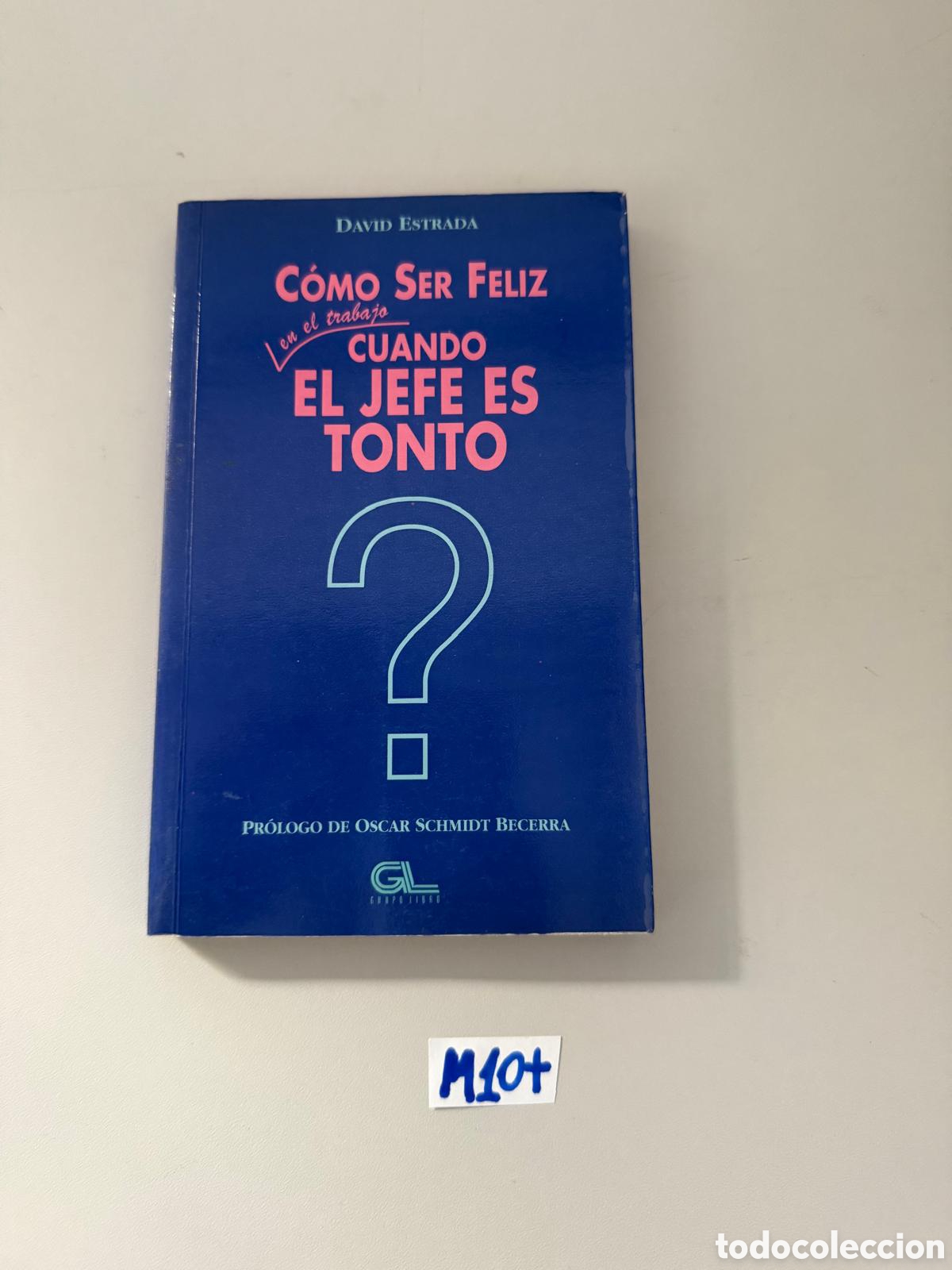 Libros de segunda mano: Como ser F&eacute;liz cuando el jefe es tonto - Foto 1