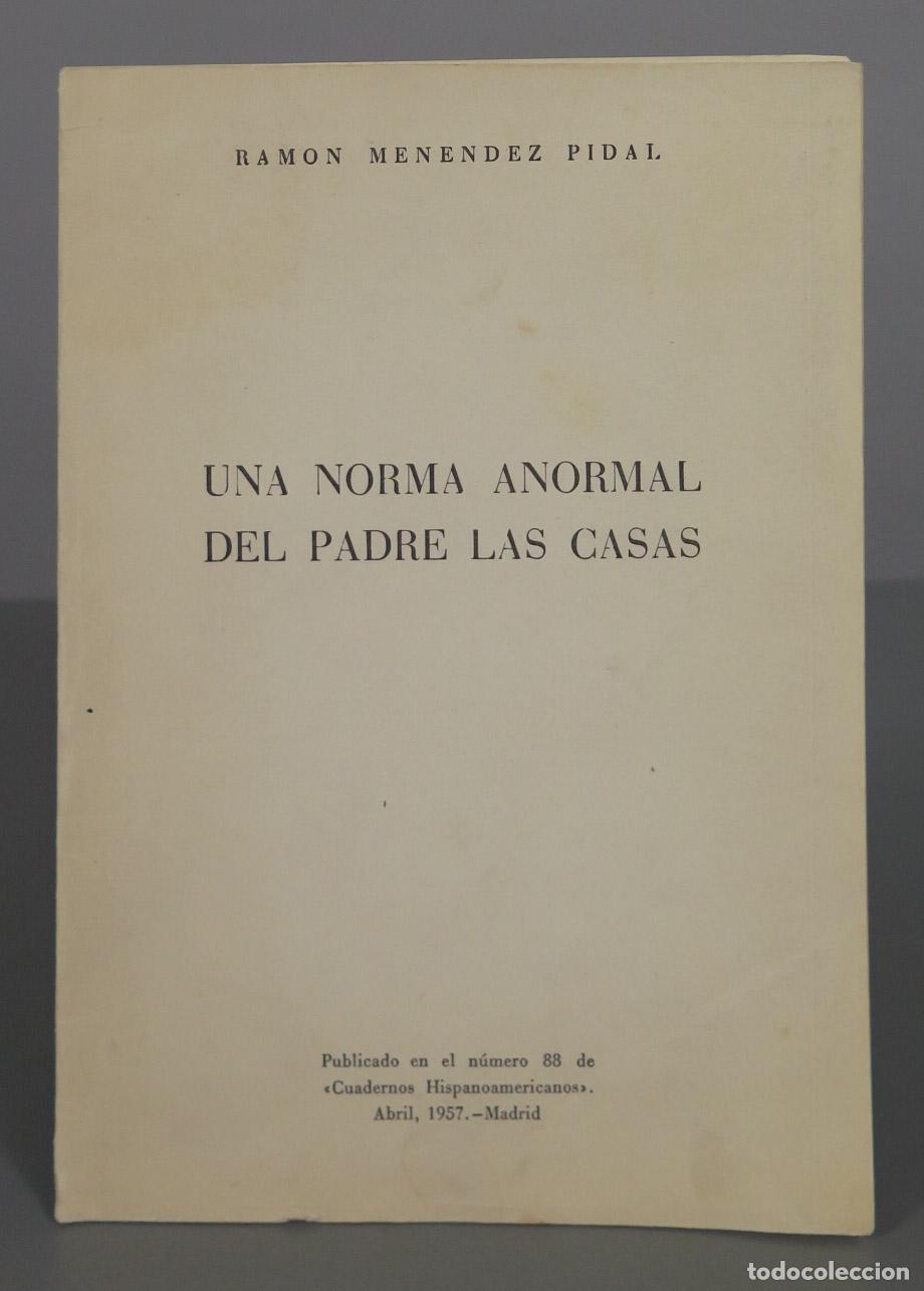Libros de segunda mano: Una norma anormal del Padre Las Casas Ram&oacute;n Men&eacute;ndez Pidal - Foto 1