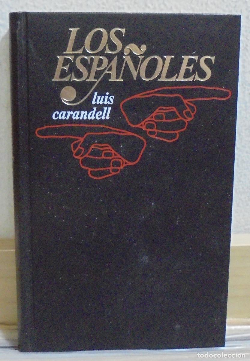Libros de segunda mano: Los espa&ntilde;oles. Luis Carandell - Foto 1