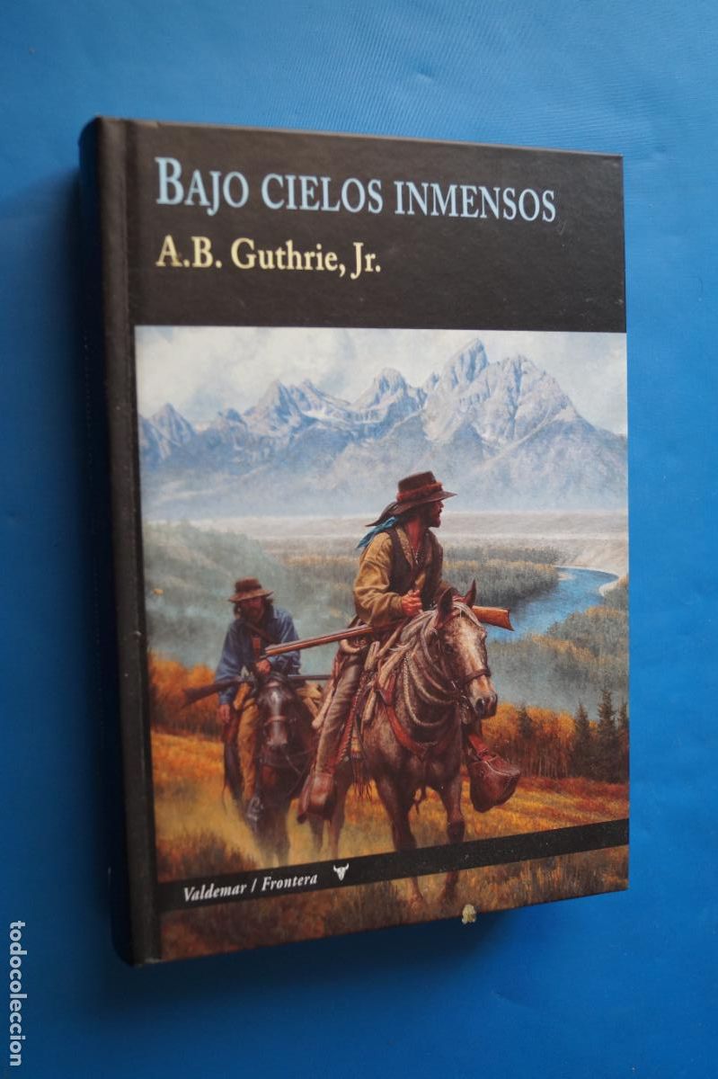 Libros de segunda mano: BAJO CIELOS INMENSOS. A. B. GUTHRIE - Foto 1