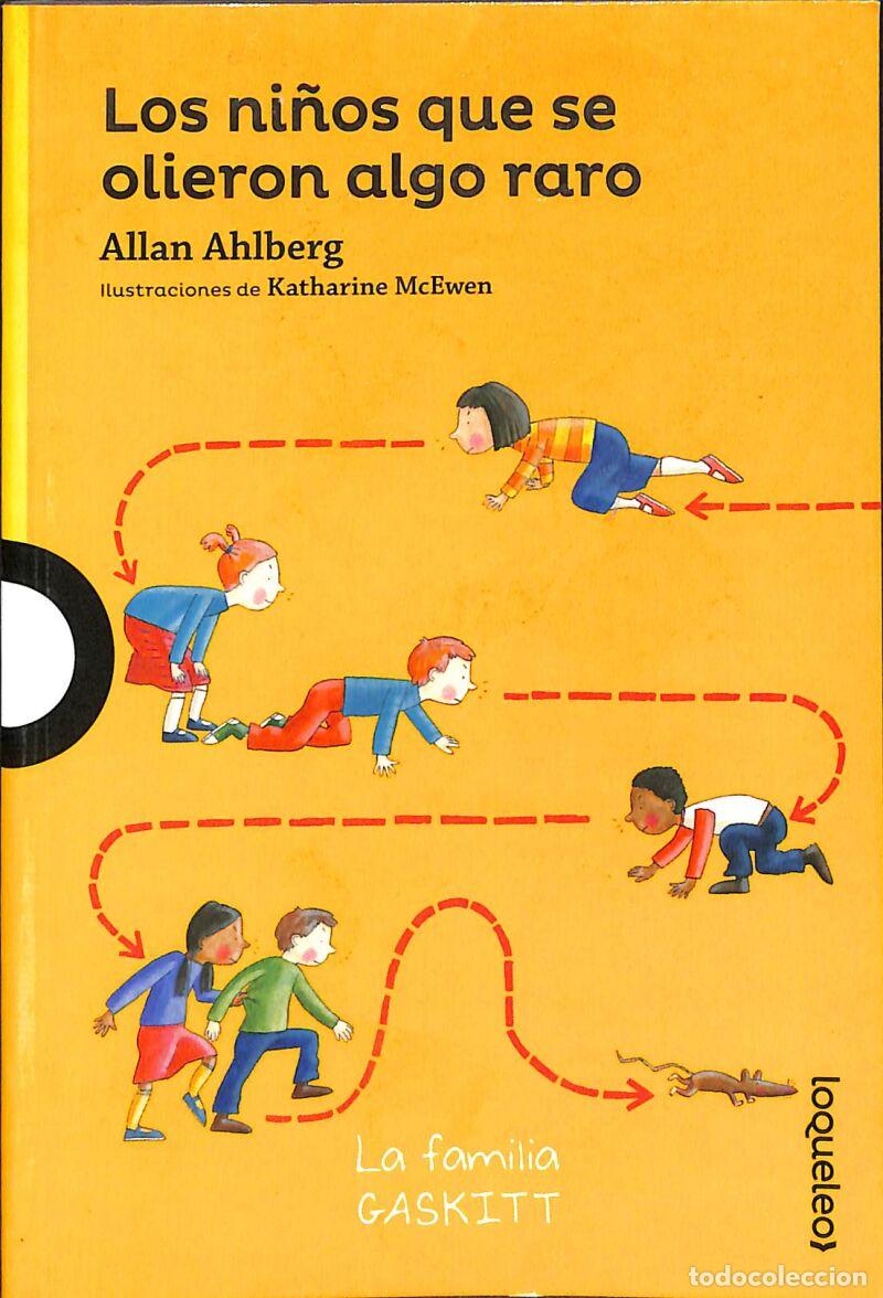Second hand books: Los Ni&ntilde;os Que Se Olieron Algo Raro - Allan Ahlberg - Santillana Educaci&oacute;n