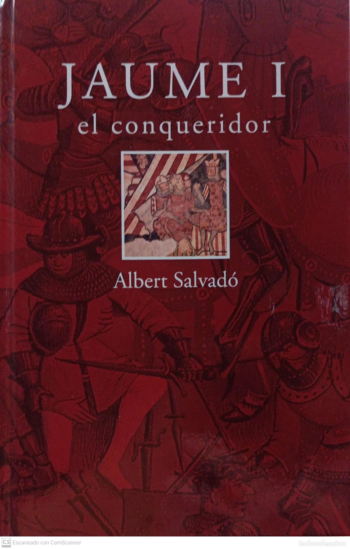 Libros de segunda mano: Jaume I el conqueridor - Albert Salvad&oacute; - Foto 1
