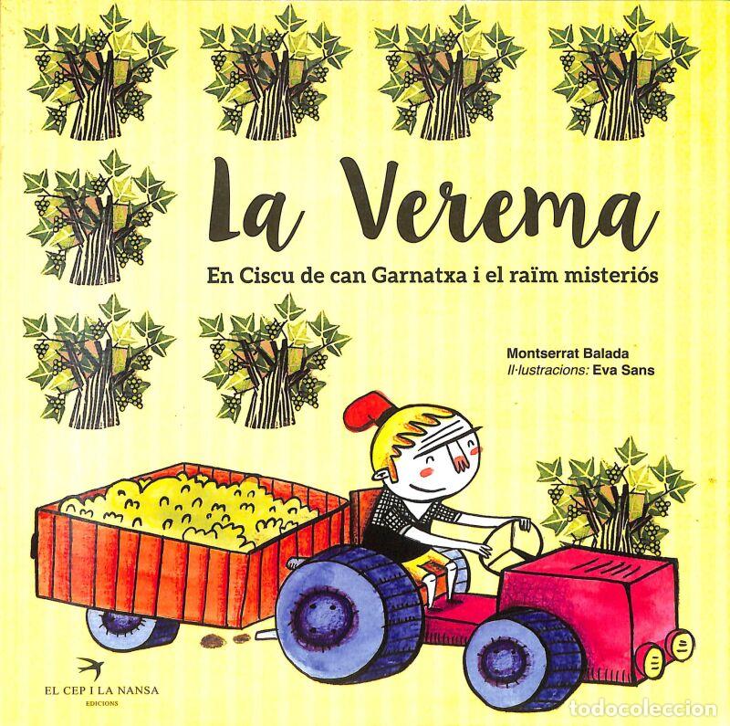 Second hand books: La Verema: En Ciscu De Can Garnatxa I El Ra&iuml;m Misteri&oacute;s - Montserrat Balada Herrera -