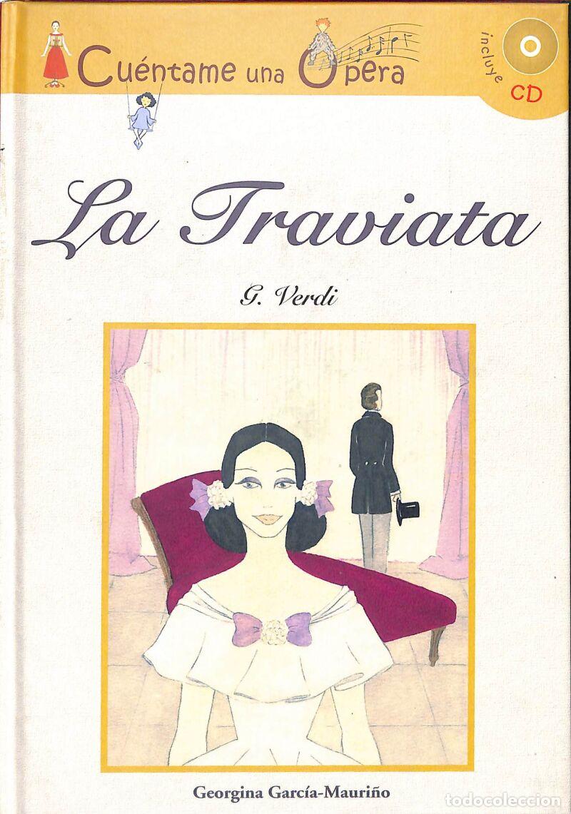 Second hand books: La Traviata - Georgina Luisa Garc&iacute;a-Mauri&ntilde;o Sanchiz - Ciudadela Libros - Infantil Y Juvenil, 6