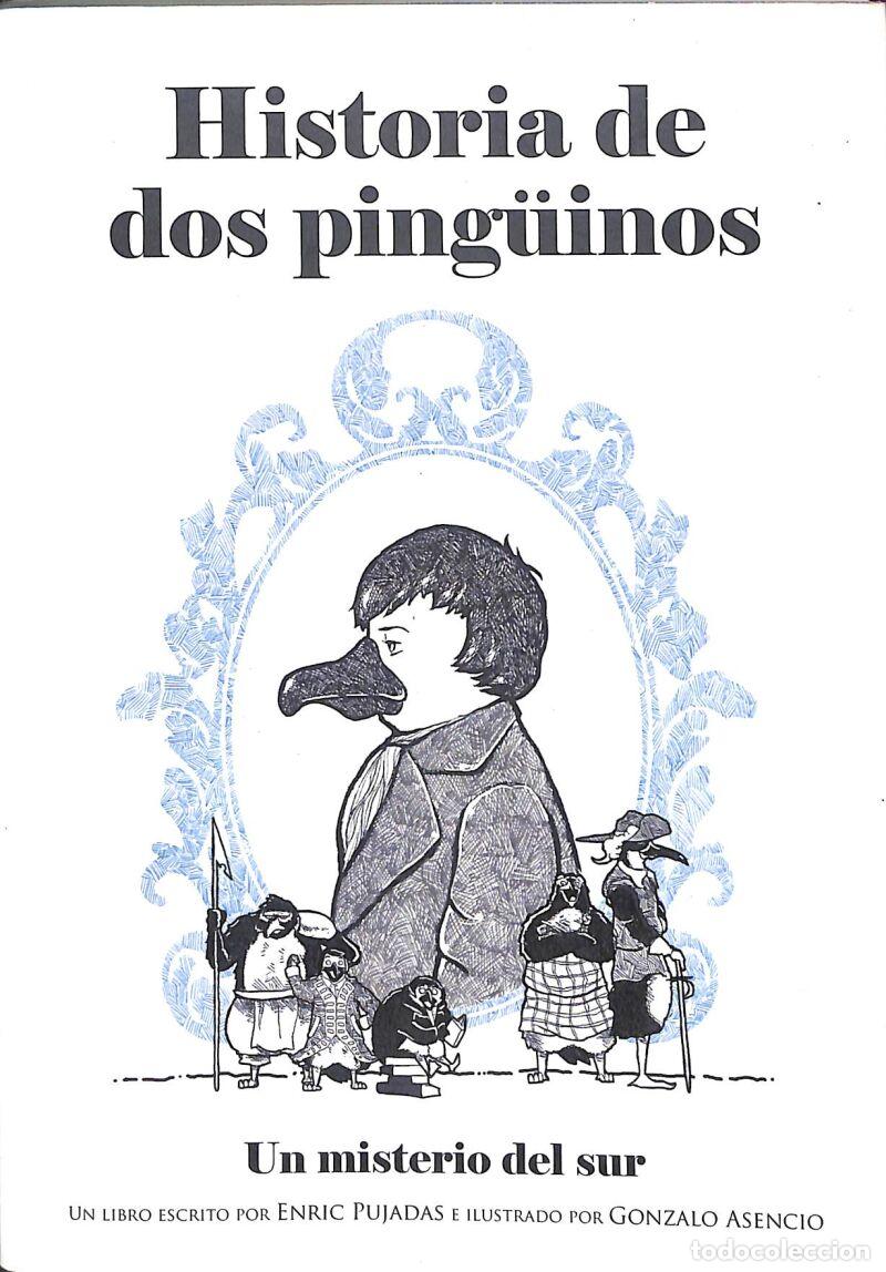 Second hand books: Historia De Dos Ping&uuml;inos: Un Misterio Del Sur - Gonzalo Enric/Asencio Pujadas - Tyrannosaurus Books