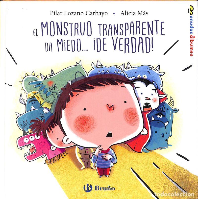 Libri di seconda mano: El Monstruo Transparente Da Miedo... &iexcl;de Verdad! - Pilar Lozano Carbayo - Editorial Bru&ntilde;o