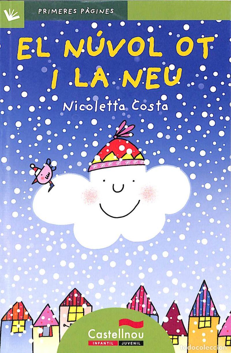 Libri di seconda mano: El N&uacute;vol Ot I La Neu (lletra De Pal) - Nicoletta Costa - Castellnou - Primeres P&agrave;gines, 16