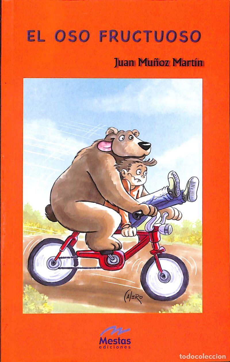 Libri di seconda mano: El Oso Fructuoso - Juan Mu&ntilde;oz Mart&iacute;n - MESTAS Ediciones - Juan Mu&ntilde;oz, 11