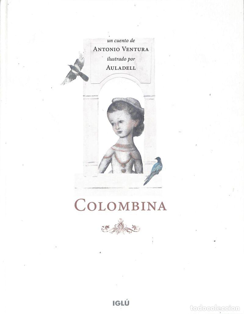 Libri di seconda mano: Colombina - Antonio Ventura Fern&aacute;ndez - Editorial Igl&uacute;