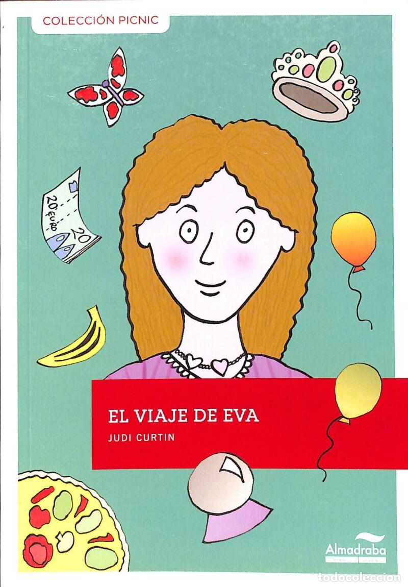 Libri di seconda mano: El Viaje De Eva - Judi Curtin - Almadraba - Colecci&oacute;n Picnic, 22
