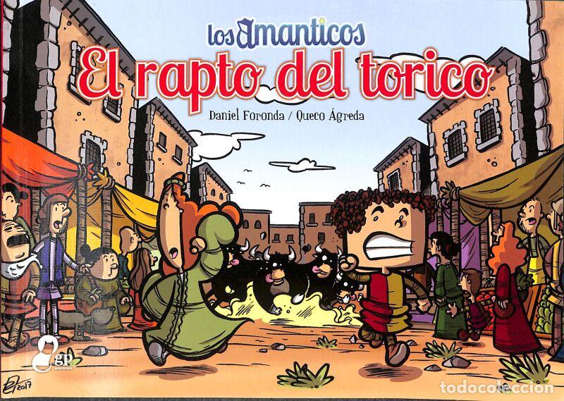 Libri di seconda mano: Los Amanticos. El Rapto Del Torico - Daniel Foronda Saz - GP Ediciones - Gambadeta, 1
