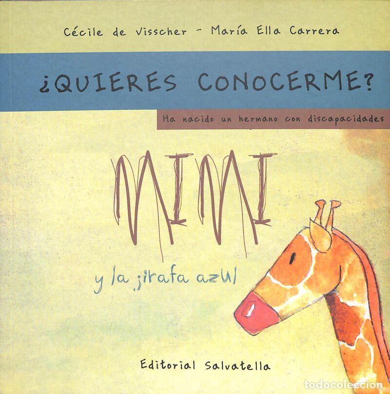 Libri di seconda mano: Mimi Y La Jirafa Azul-r&uacute;stica: &iquest;Quieres Conocerme? 3 - C&egrave;cile De Visscher - Salvatella