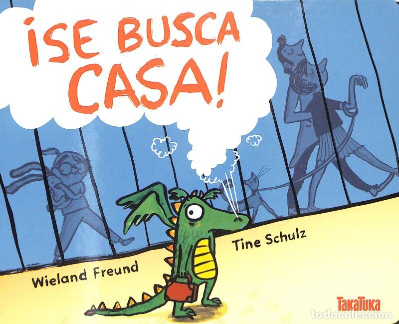 Second hand books: &iexcl;Se Busca Casa! - Wieland Freund - TAKATUKA - INFANTIL