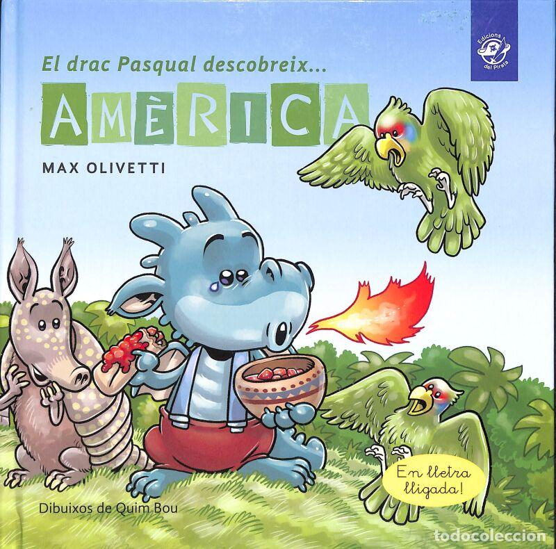 Libri di seconda mano: El Drac Pasqual Descobreix Am&egrave;rica: Conte En Lletra Lligada - Interactiu, Amb Valors I Divertit! .
