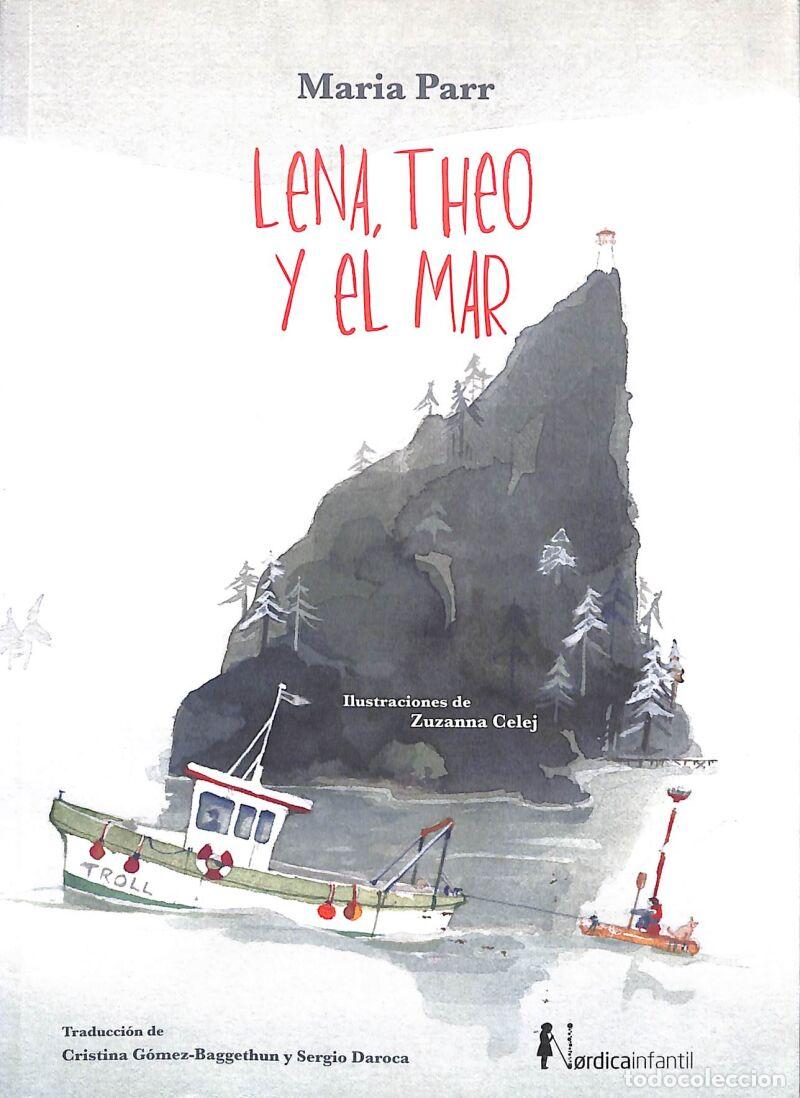 Libri di seconda mano: Lena, Theo Y El Mar - Maria Parr - N&oacute;rdica Libros - Infantil